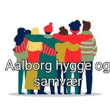 Aalborg hygge og samvær