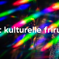 Kulturelt frirum til 16-25-årige